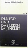 Der Tod und das Leben im Jenseits