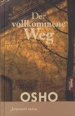 Der vollkommene Weg Der vollkommene Weg