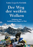 Der Weg der weißen Wolken Der Weg der weißen Wolken