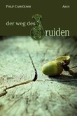 Der Weg des Druiden Der Weg des Druiden