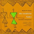 Der weibliche Faden