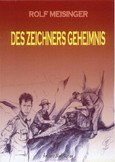 Des Zeichners Geheimnis Des Zeichners Geheimnis