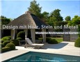 Design mit Holz, Stein und Metall Design mit Holz, Stein und Metall