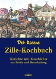 Det kleene Zille-Kochbuch Det kleene Zille-Kochbuch