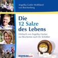 Die 12 Salze des Lebens, 1 Audio-CD Die 12 Salze des Lebens, 1 Audio-CD