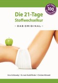 Die 21-Tage Stoffwechselkur - Das Original- Die 21-Tage Stoffwechselkur - Das Original-