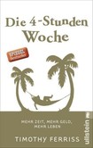Die 4-Stunden-Woche Die 4-Stunden-Woche