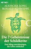 Die 7 Geheimnisse der Schildkröte Die 7 Geheimnisse der Schildkröte