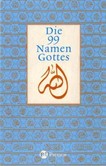 Die 99 Namen Gottes Die 99 Namen Gottes