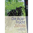 Die Açaí-Frucht Die Açaí-Frucht