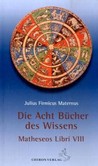Die acht Bücher des Wissens