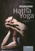 Die Anatomie des Hatha Yoga Die Anatomie des Hatha Yoga