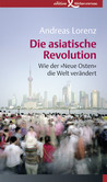 Die asiatische Revolution Die asiatische Revolution