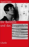 Die Baroness und das Guggenheim Die Baroness und das Guggenheim