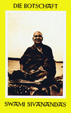 Die Bitschaft Swami Sivanandas Die Bitschaft Swami Sivanandas