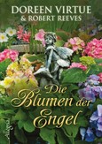 Die Blumen der Engel Die Blumen der Engel