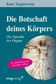 Die Botschaft Deines Körpers Die Botschaft Deines Körpers