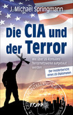 Die CIA und der Terror Die CIA und der Terror