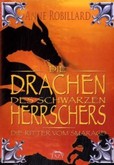 Die Drachen des Schwarzen Herrschers