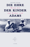 Die Ehre der Kinder Adams Die Ehre der Kinder Adams