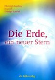Die Erde, ein neuer Stern. Die Gesellschaft 2015 Bd.2 Die Erde, ein neuer Stern. Die Gesellschaft 2015 Bd.2