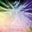 Die Erzengel Audio CD Die Erzengel Audio CD