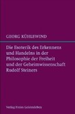 Die Esoterik des Erkennens und Handelns