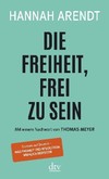 Die Freiheit, frei zu sein Die Freiheit, frei zu sein