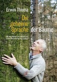 Die geheime Sprache der Bäume Die geheime Sprache der Bäume