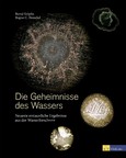 Die Geheimnisse des Wassers Die Geheimnisse des Wassers