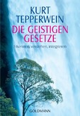 Die Geistigen Gesetze Die Geistigen Gesetze