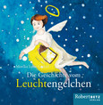 Die Geschichte vom Leuchtengelchen Die Geschichte vom Leuchtengelchen