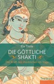 Die göttliche Shakti Die göttliche Shakti