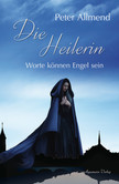 Die Heilerin Die Heilerin
