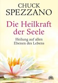 Die Heilkraft der Seele Die Heilkraft der Seele