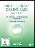 Die Heilkraft des inneren Arztes, 1 DVD Die Heilkraft des inneren Arztes, 1 DVD
