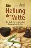 Die Heilung der Mitte Die Heilung der Mitte