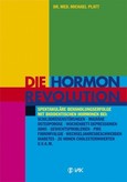 Die Hormonrevolution Die Hormonrevolution
