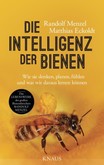 Die Intelligenz der Bienen Die Intelligenz der Bienen