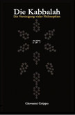 Die Kabbalah - Die Vereinigung vieler Philosophien