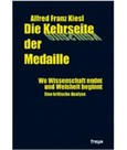 Die Kehrseite der Medaille Die Kehrseite der Medaille