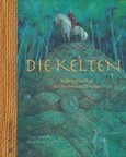 Die Kelten Die Kelten