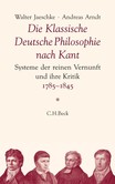 Die Klassische Deutsche Philosophie nach Kant Die Klassische Deutsche Philosophie nach Kant