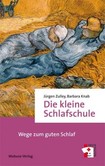 Die kleine Schlafschule Die kleine Schlafschule