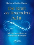 Die Kraft der liegenden Acht Die Kraft der liegenden Acht