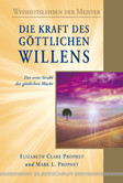 Die Kraft des göttlichen Willens Die Kraft des göttlichen Willens