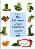 Die leckersten Grünen Smoothies