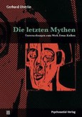 Die letzten Mythen Die letzten Mythen