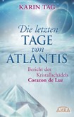 Die letzten Tage von Atlantis Die letzten Tage von Atlantis
