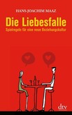 Die Liebesfalle Die Liebesfalle